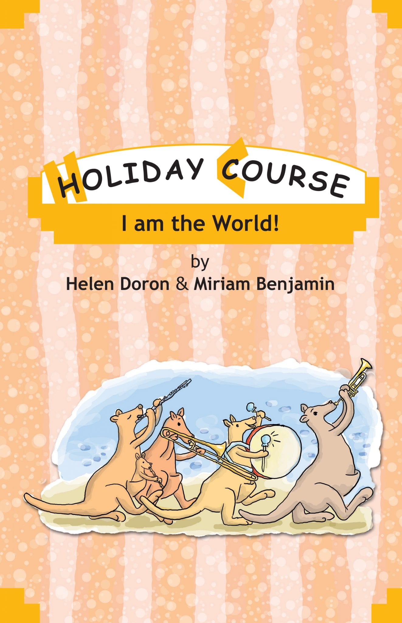 I am the World Holiday Course